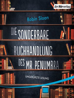cover image of Die sonderbare Buchhandlung des Mr. Penumbra